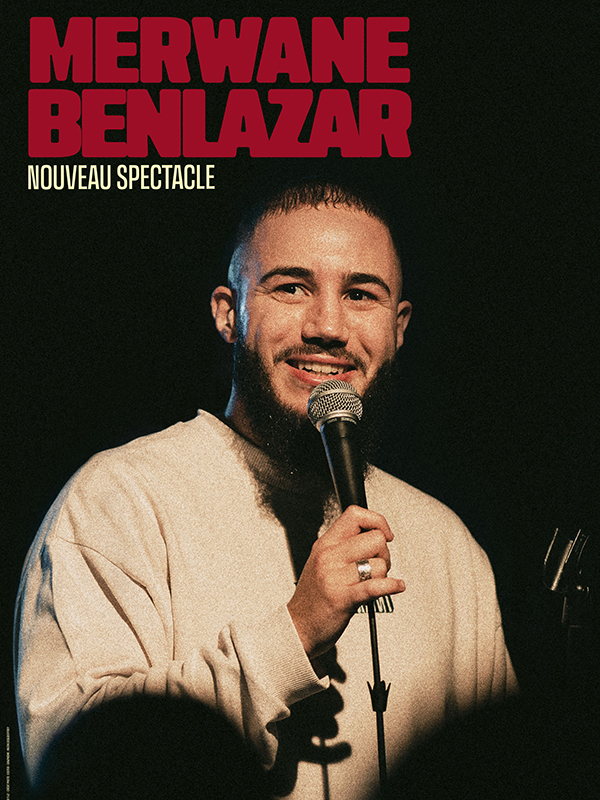 Affiche de l'événement Merwane Benlazar - Nouveau spectacle